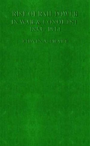 [Gutenberg 42438] • The Rise of Rail-Power in War and Conquest, 1833-1914